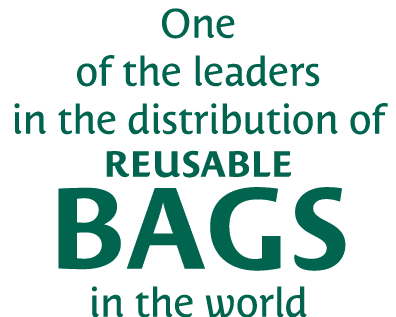 One of the leaders in the distribution of REUSABLE BAGS in the world