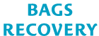 Bags recovery