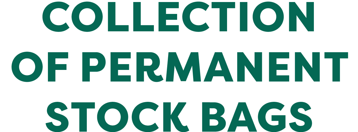 Collection of permanent stock bags